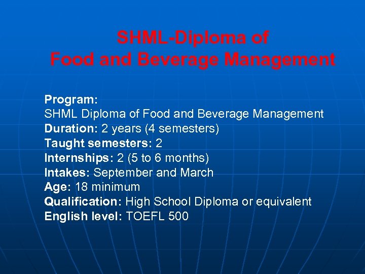 SHML-Diploma of Food and Beverage Management Program: SHML Diploma of Food and Beverage Management