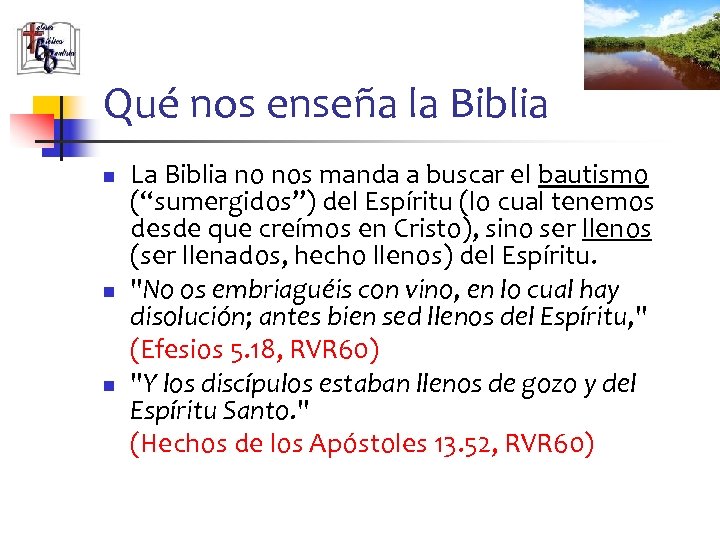 Qué nos enseña la Biblia n n n La Biblia no nos manda a