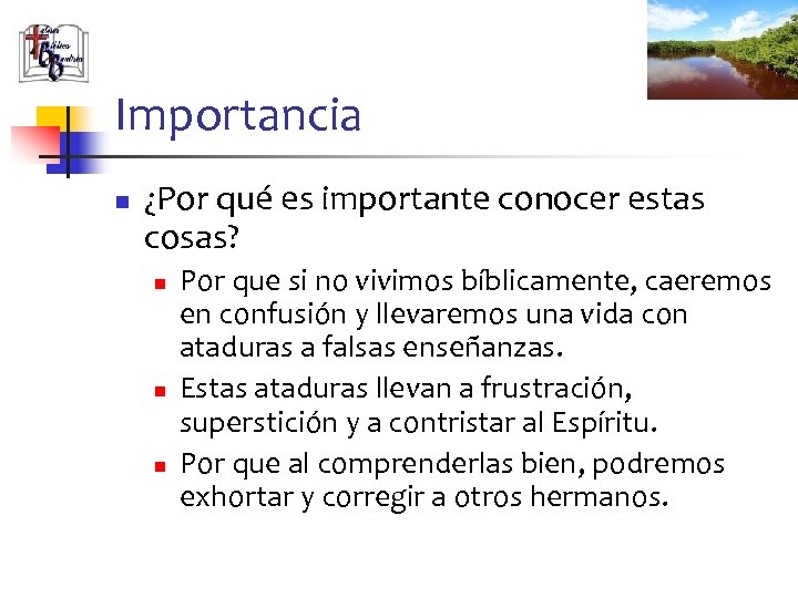 Importancia n ¿Por qué es importante conocer estas cosas? n n n Por que