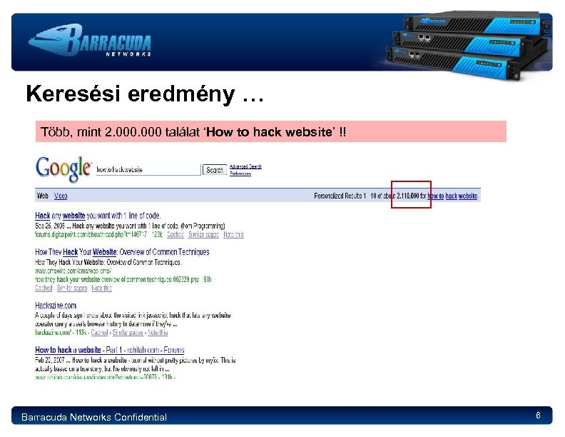 Keresési eredmény … Több, mint 2. 000 találat ‘How to hack website’ !! Barracuda