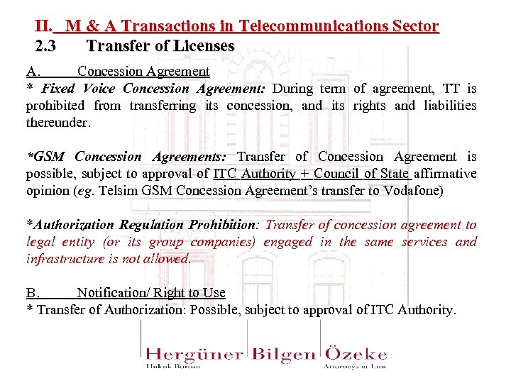 II. M & A Transactions in Telecommunications Sector 2. 3 Transfer of Licenses A.