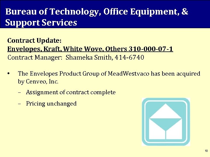 Bureau of Technology, Office Equipment, & Support Services Contract Update: Envelopes, Kraft, White Wove,