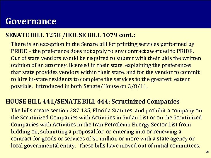 Governance SENATE BILL 1258 /HOUSE BILL 1079 cont. : There is an exception in