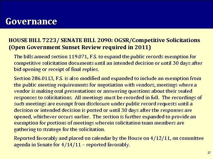 Governance HOUSE BILL 7223/ SENATE BILL 2090: OGSR/Competitive Solicitations (Open Government Sunset Review required