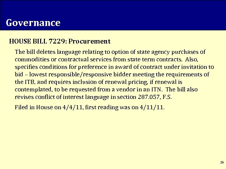 Governance HOUSE BILL 7229: Procurement The bill deletes language relating to option of state