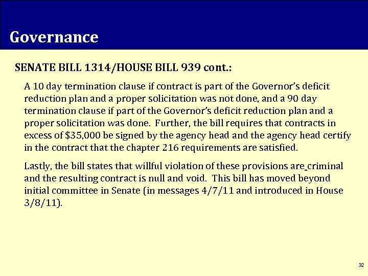 Governance SENATE BILL 1314/HOUSE BILL 939 cont. : A 10 day termination clause if