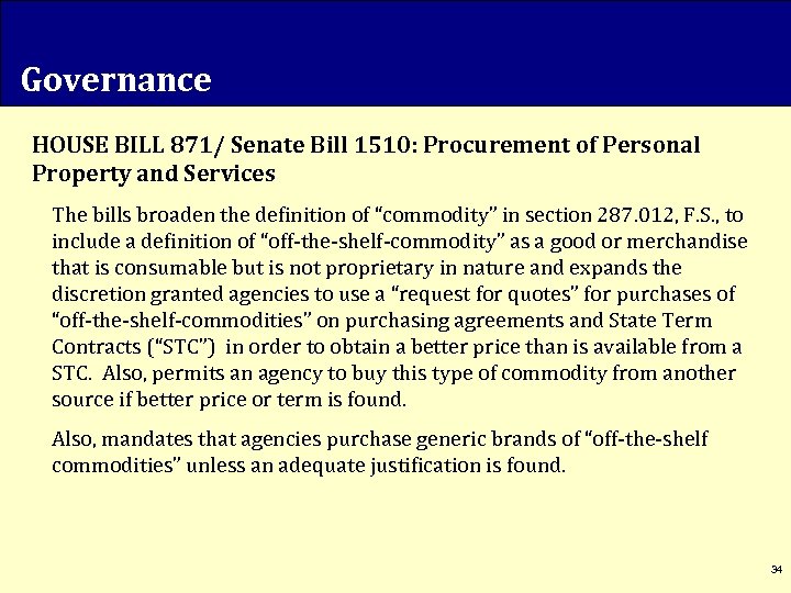 Governance HOUSE BILL 871/ Senate Bill 1510: Procurement of Personal Property and Services The