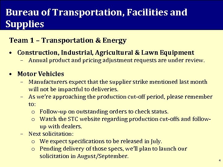 Bureau of Transportation, Facilities and Supplies Team 1 – Transportation & Energy • Construction,