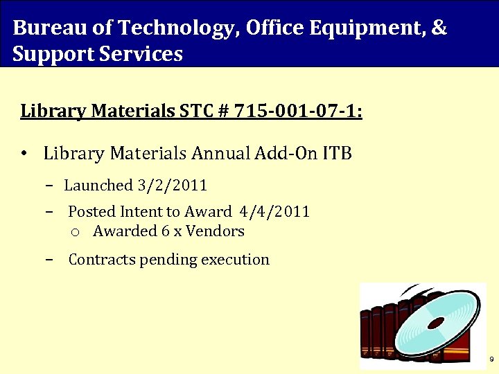 Bureau of Technology, Office Equipment, & Support Services Library Materials STC # 715 -001