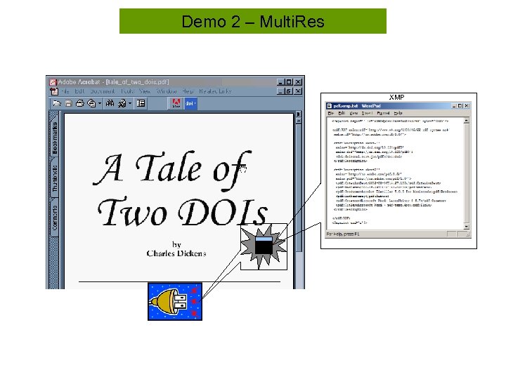 Demo 2 – Multi. Res XMP 