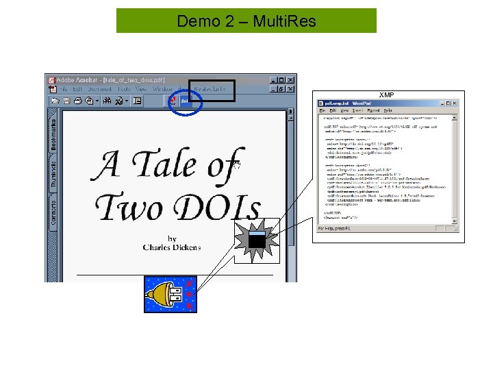 Demo 2 – Multi. Res XMP 