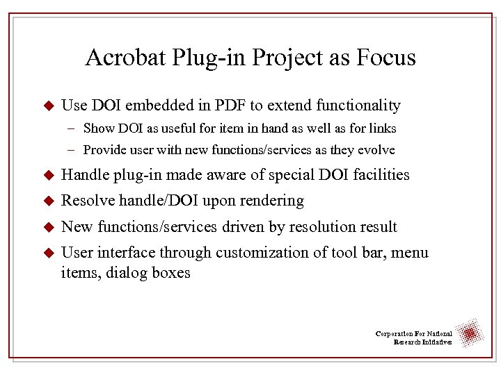 Acrobat Plug-in Project as Focus u Use DOI embedded in PDF to extend functionality