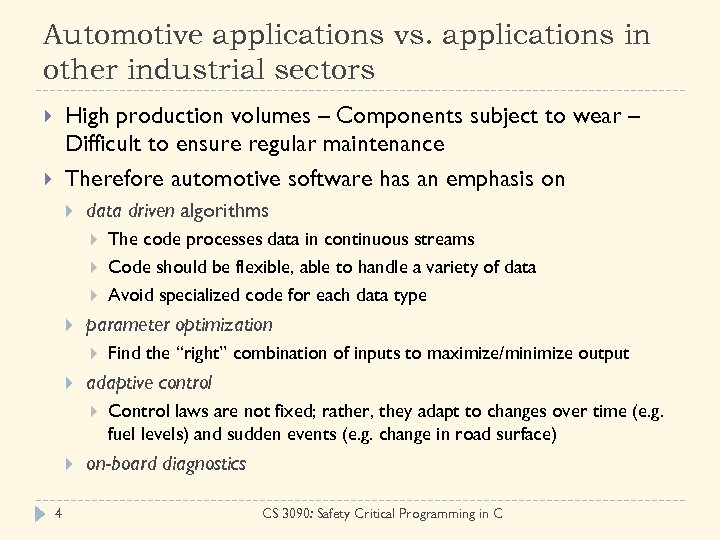 Automotive applications vs. applications in other industrial sectors High production volumes – Components subject