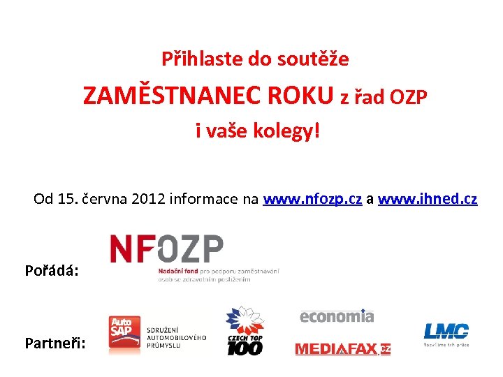 Přihlaste do soutěže ZAMĚSTNANEC ROKU z řad OZP i vaše kolegy! Od 15. června