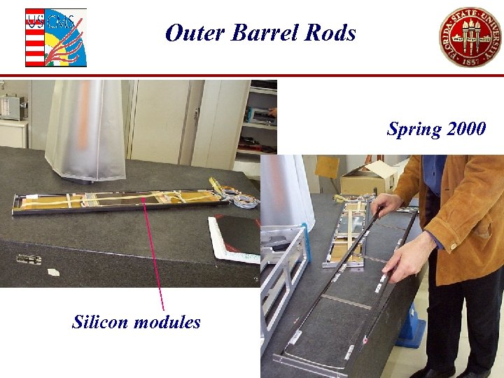 Outer Barrel Rods Spring 2000 Silicon modules 