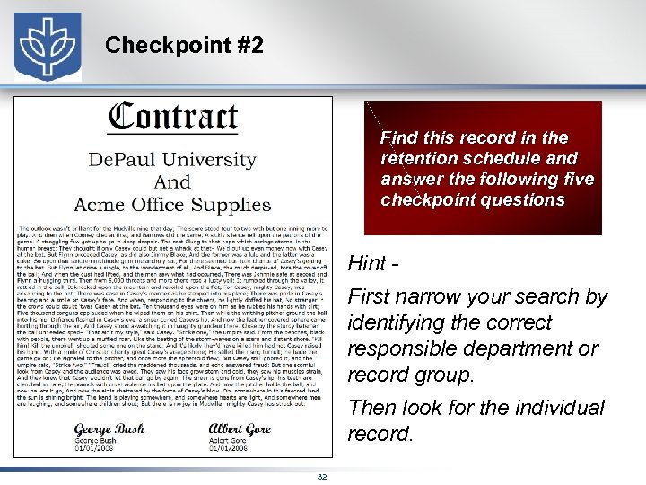 Checkpoint #2 Find this record in the retention schedule and answer the following five