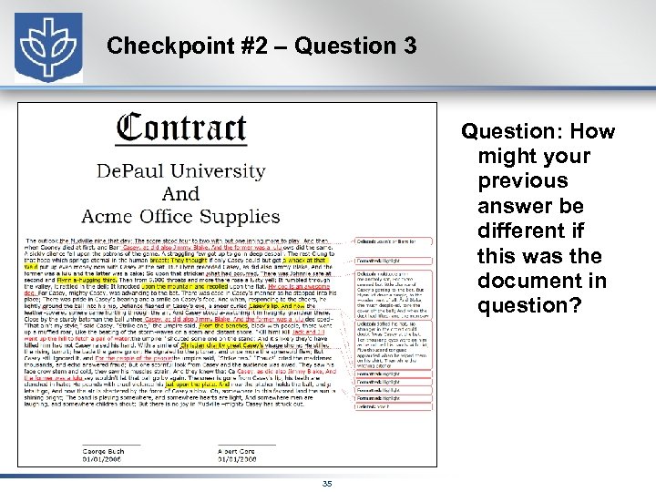 Checkpoint #2 – Question 3 Question: How might your previous answer be different if