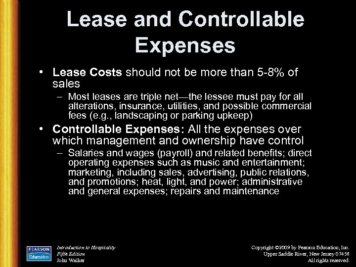 Lease and Controllable Expenses • Lease Costs should not be more than 5 -8%