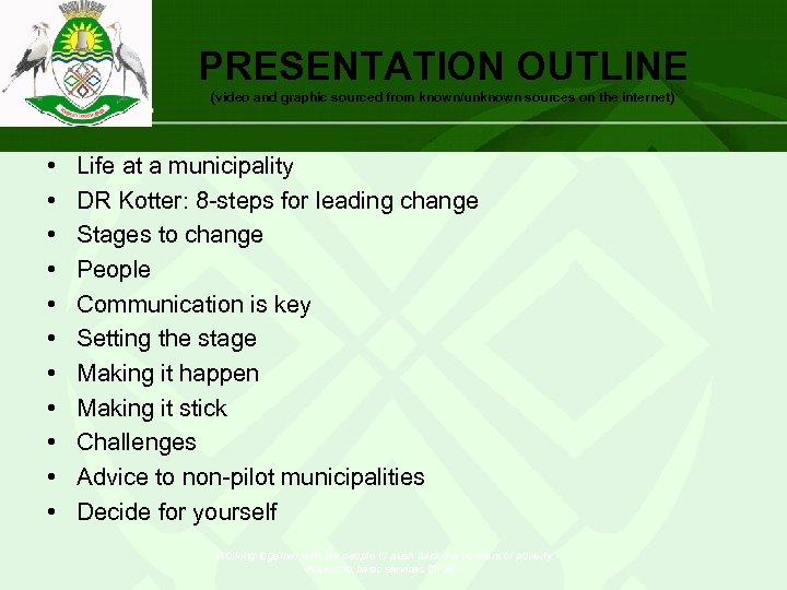 PRESENTATION OUTLINE (video and graphic sourced from known/unknown sources on the internet) • •