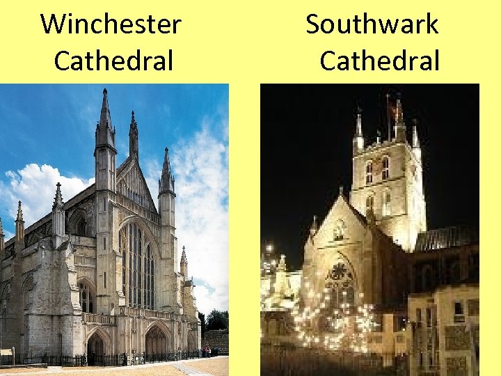  Winchester Cathedral Southwark Cathedral 
