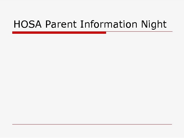HOSA Parent Information Night 