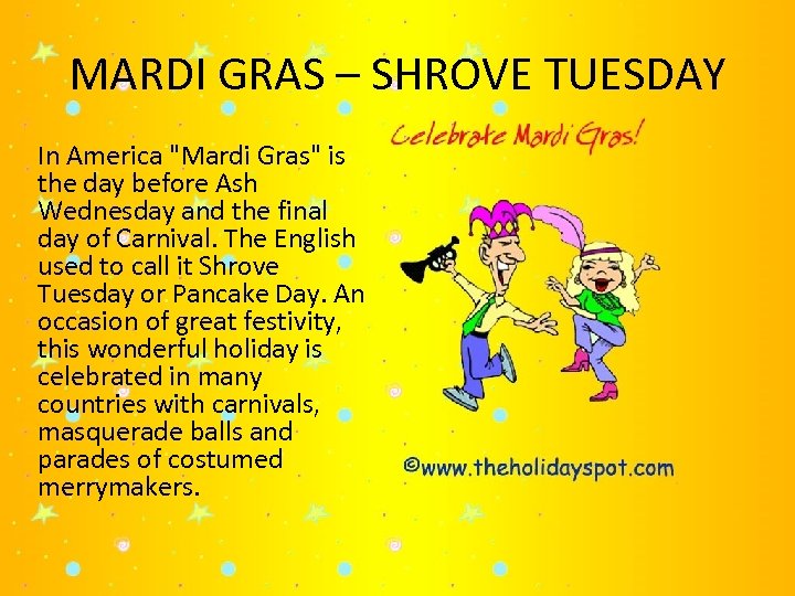 MARDI GRAS – SHROVE TUESDAY In America 