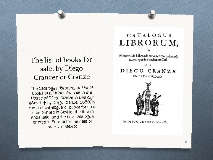 The list of books for sale, by Diego Crancer or Cranze The Catalogus librorum,