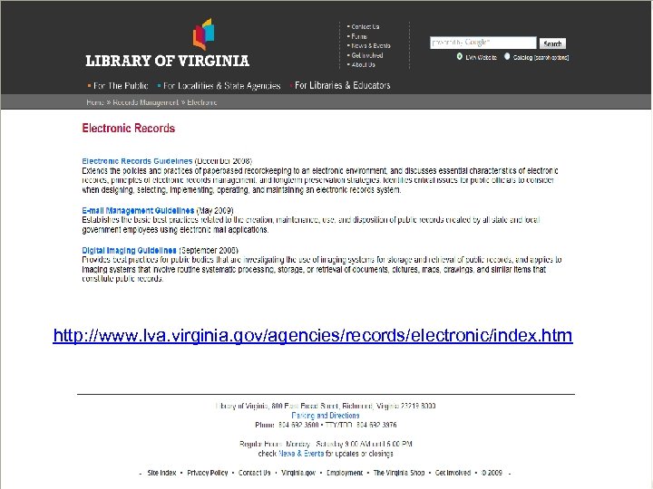 http: //www. lva. virginia. gov/agencies/records/electronic/index. htm 