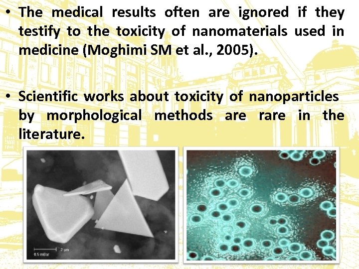  • The medical results often are ignored if they testify to the toxicity