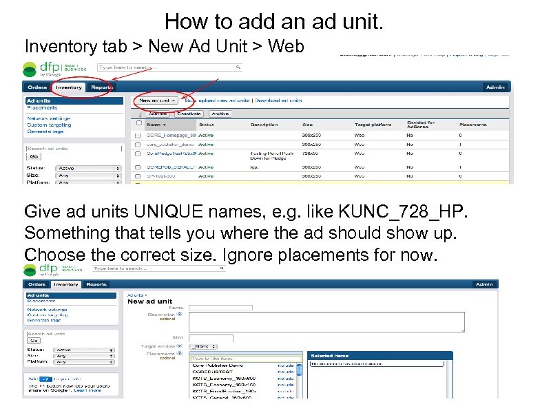 How to add an ad unit. Inventory tab > New Ad Unit > Web