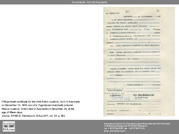 Documents and photographs Official death certificate for the child Anton Juratovic, born in Auschwitz