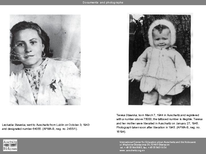 Documents and photographs Leokadia Stawska, sent to Auschwitz from Lublin on October 3, 1943