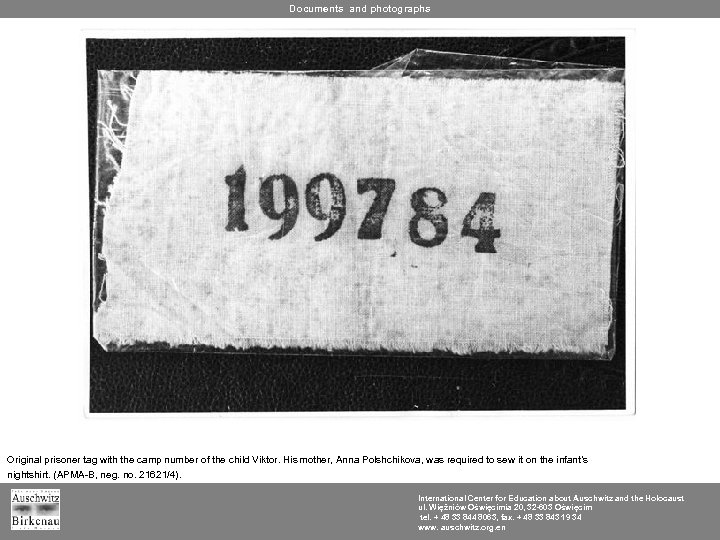 Documents and photographs Original prisoner tag with the camp number of the child Viktor.