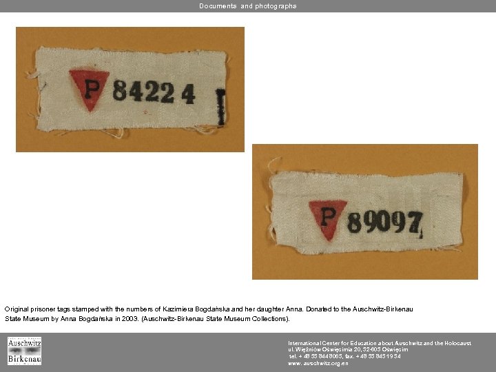 Documents and photographs Original prisoner tags stamped with the numbers of Kazimiera Bogdańska and