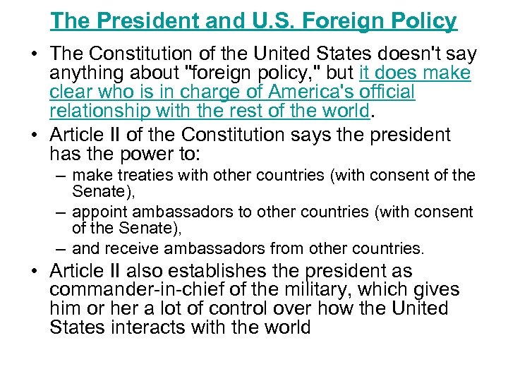 The President and U. S. Foreign Policy • The Constitution of the United States