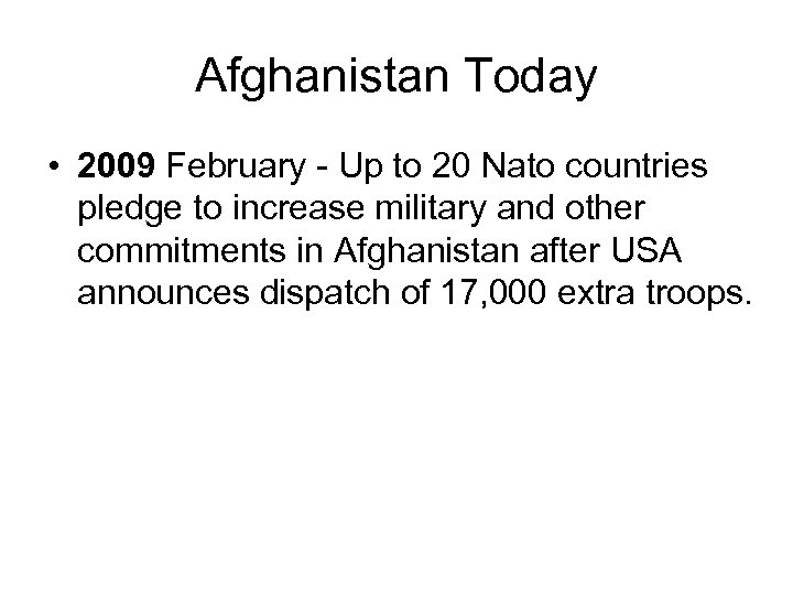 Afghanistan Today • 2009 February - Up to 20 Nato countries pledge to increase
