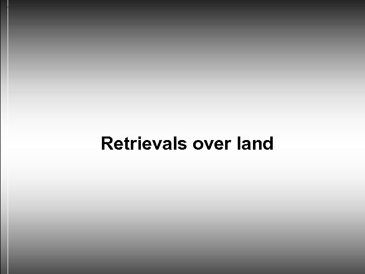 Retrievals over land 