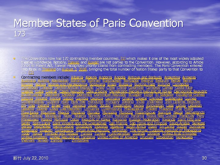 Member States of Paris Convention 173 • • The Convention now has 172 contracting