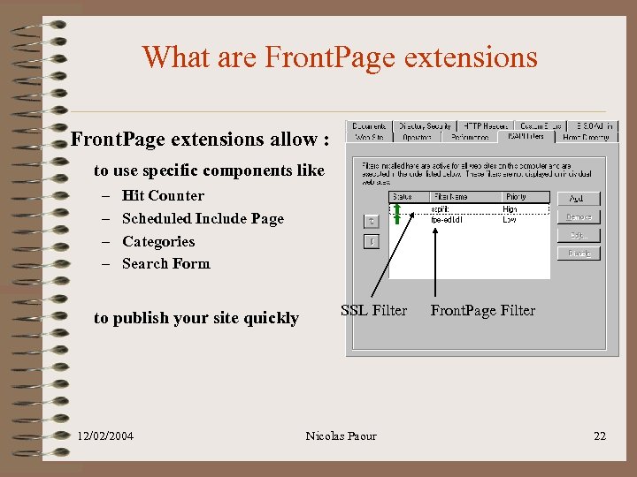 What are Front. Page extensions allow : to use specific components like – –