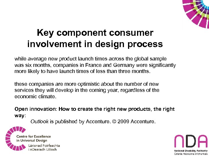 Key component consumer involvement in design process while average new product launch times across