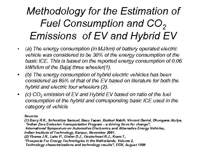 Methodology for the Estimation of Fuel Consumption and CO 2 Emissions of EV and
