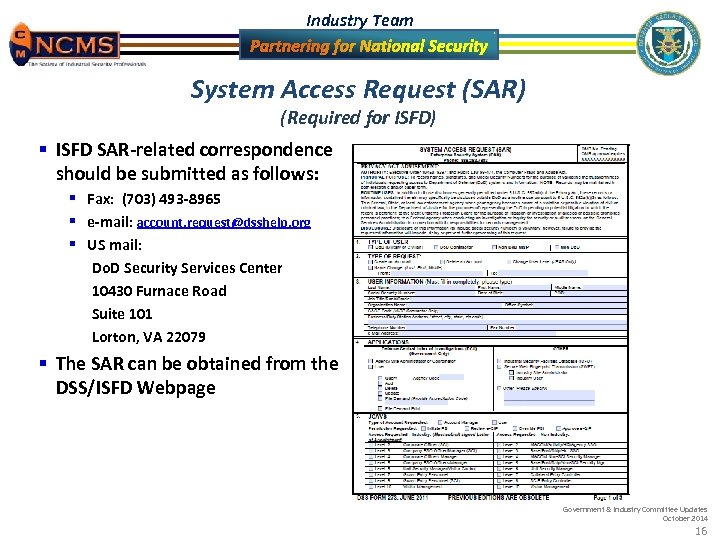 Industry Team System Access Request (SAR) (Required for ISFD) § ISFD SAR-related correspondence should