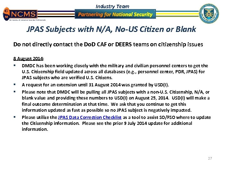 Industry Team JPAS Subjects with N/A, No-US Citizen or Blank Do not directly contact
