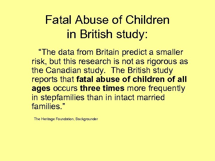 Fatal Abuse of Children in British study: “The data from Britain predict a smaller