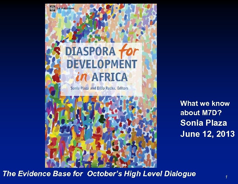 What we know about M 7 D? Sonia Plaza June 12, 2013 The Evidence