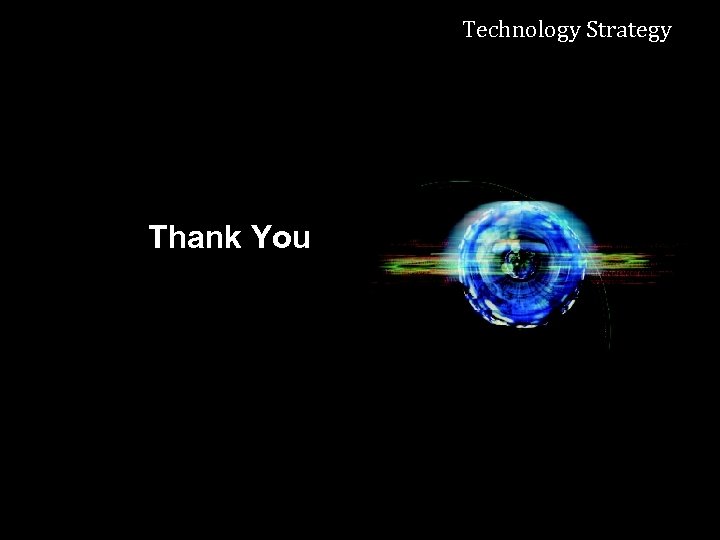 Technology Strategy Thank You 