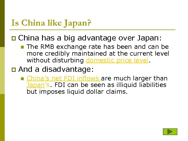 Is China like Japan? p China has a big advantage over Japan: n p