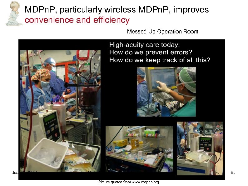 MDPn. P, particularly wireless MDPn. P, improves convenience and efficiency Messed Up Operation Room