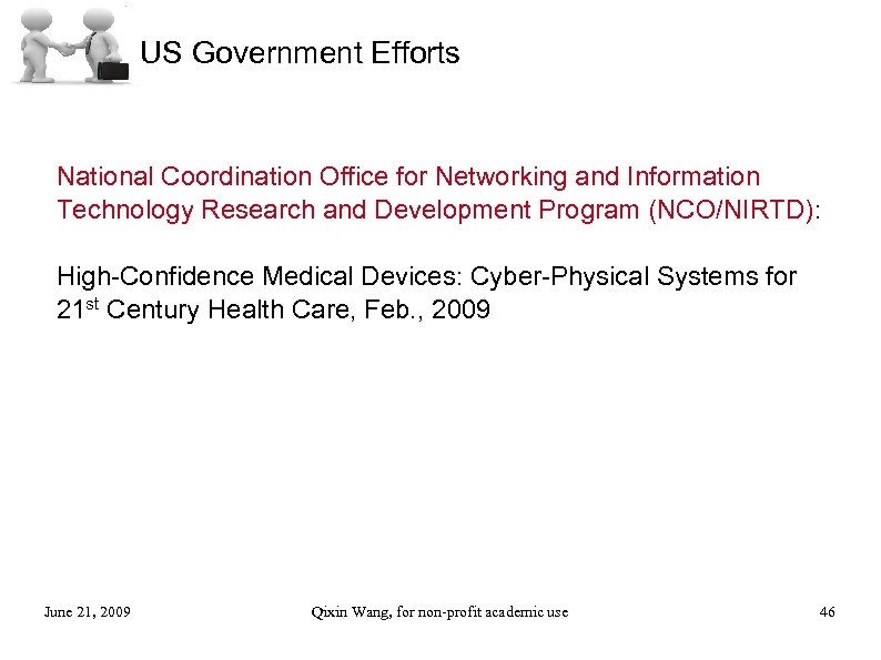 US Government Efforts National Coordination Office for Networking and Information Technology Research and Development