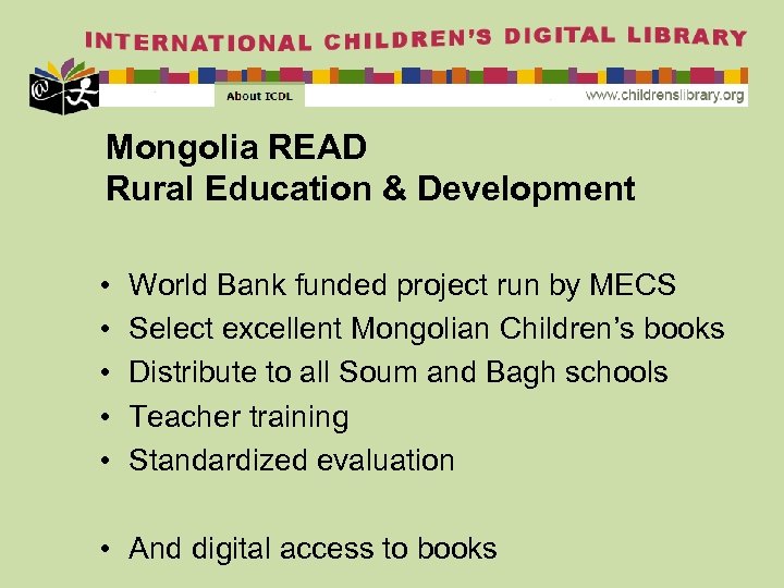 Mongolia READ Rural Education & Development • • • World Bank funded project run